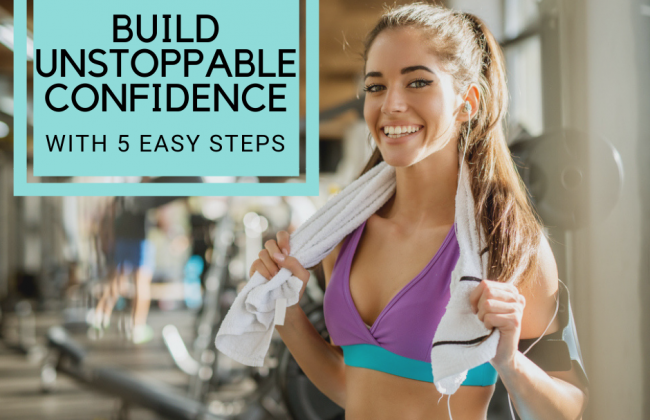 Build your confidence